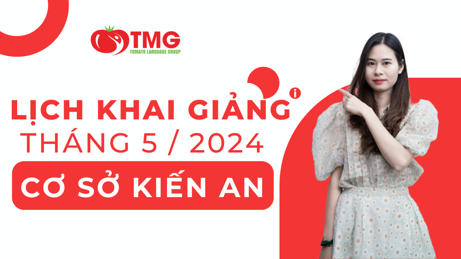 LỊCH KHAI GIẢNG THÁNG 5/2024 CỦA TOMATO CƠ SỞ KIẾN AN