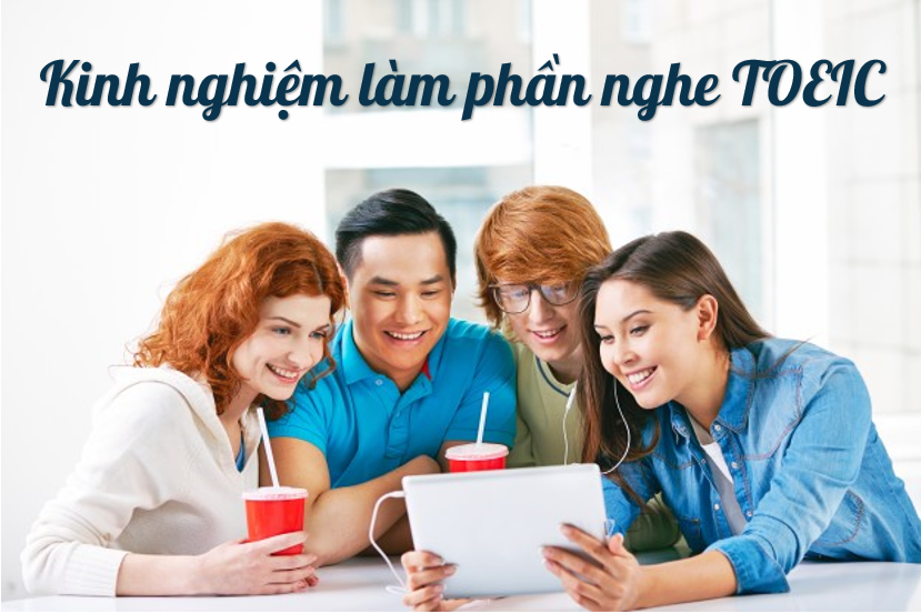8 tình huống gây khó khăn khi nghe TOEIC - Phần 1