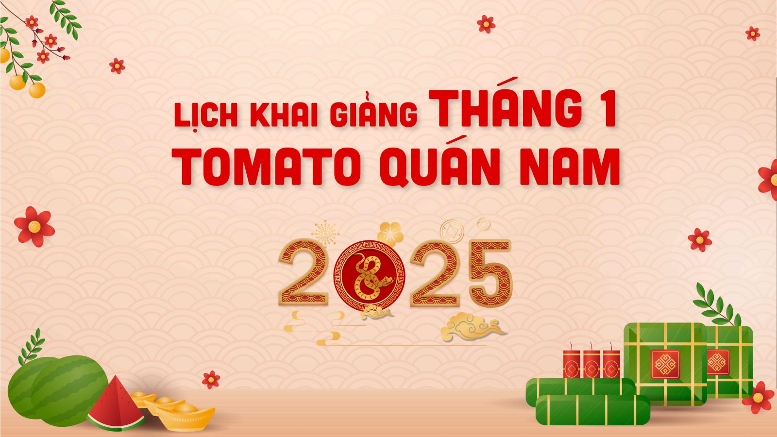LỊCH KHAI GIẢNG THÁNG 02/2025 CỦA TOMATO CƠ SỞ LẠCH TRAY