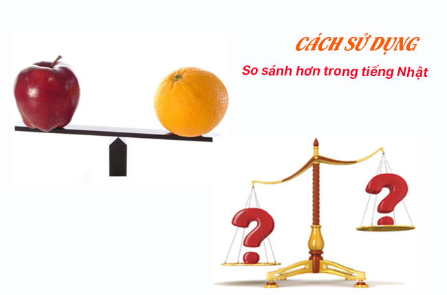 Các dạng so sánh hơn trong tiếng Nhật