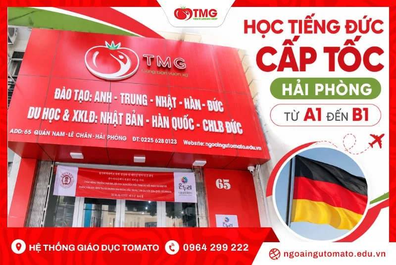 Học tiếng Đức cấp tốc Hải Phòng từ A1 đến B1 tại Tomato