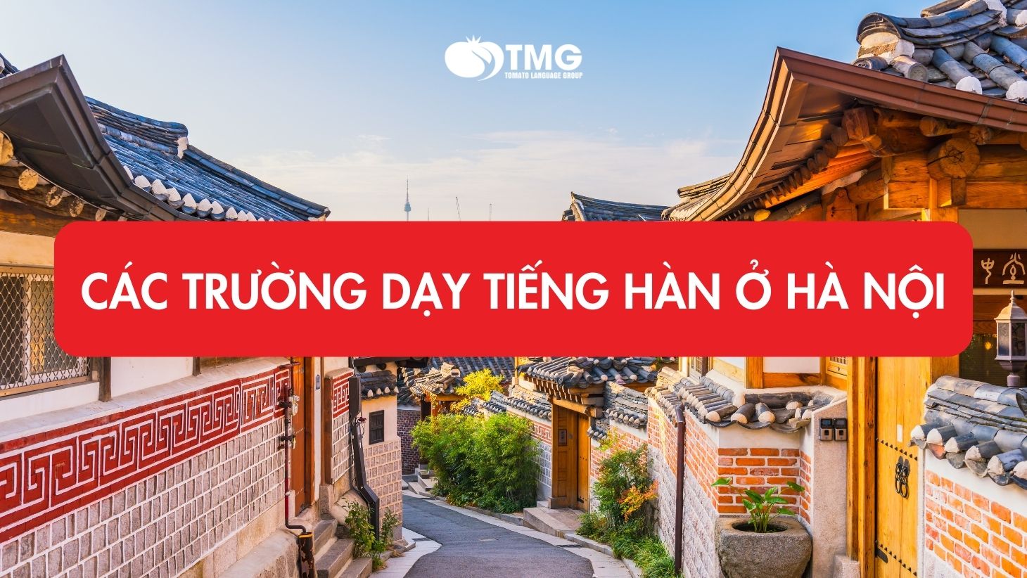 Các trường dạy tiếng Hàn ở Hà Nội