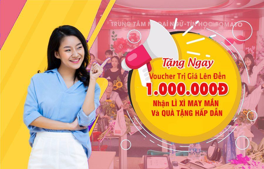 Cứ đăng ký học là có quà | Duy nhất tại trung tâm ngoại ngữ Hải Phòng TOMATO