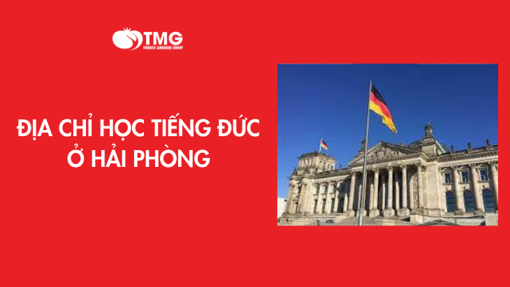 Địa chỉ học tiếng Đức ở Hải Phòng