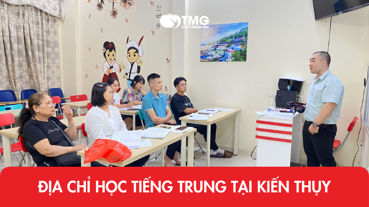 Địa chỉ học tiếng Trung ở Kiến Thụy