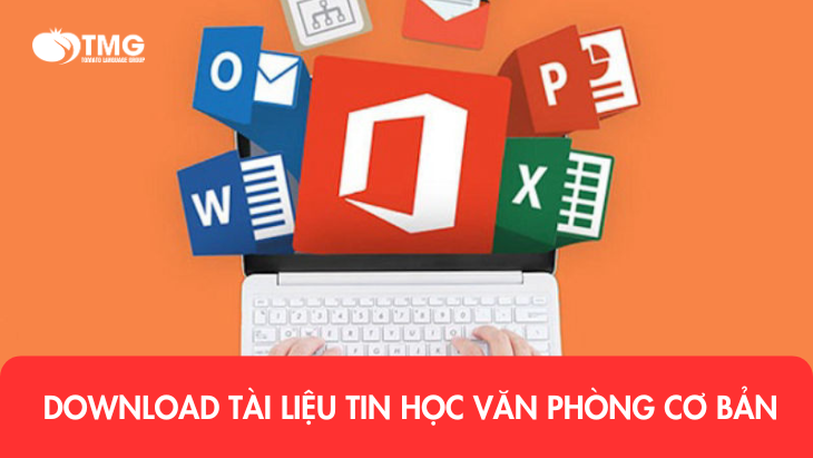 Download tài liệu tin học văn phòng từ cơ bản đến nâng cao