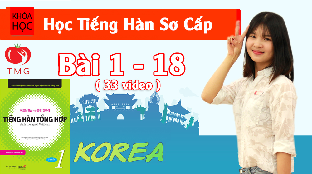 Học Tiếng Hàn Giáo Trình Tiếng Hàn Online Tổng Hợp 1 