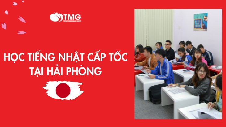 Học tiếng Nhật cấp tốc tại Hải Phòng