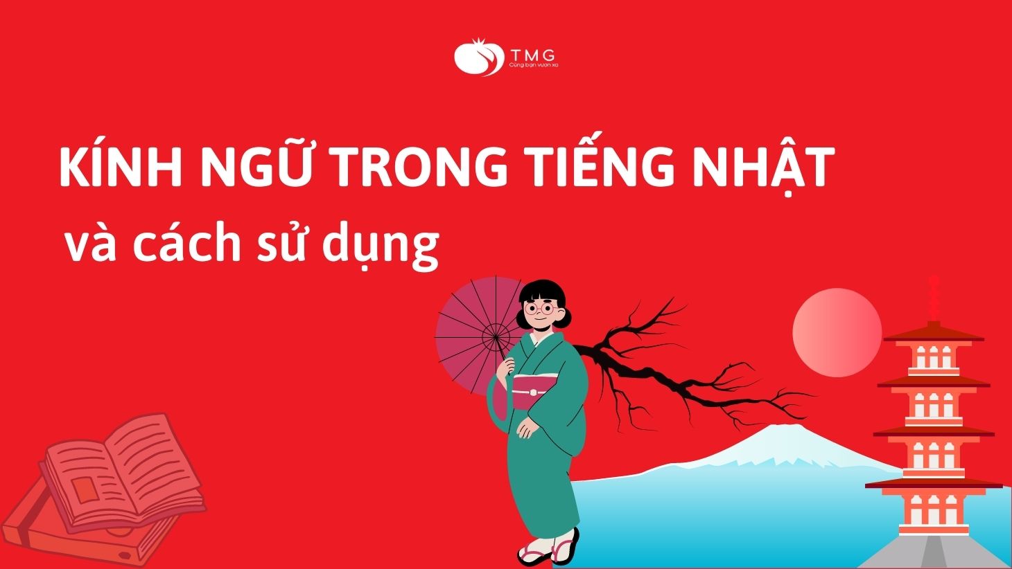 Kính ngữ tiếng Nhật và cách sử dụng