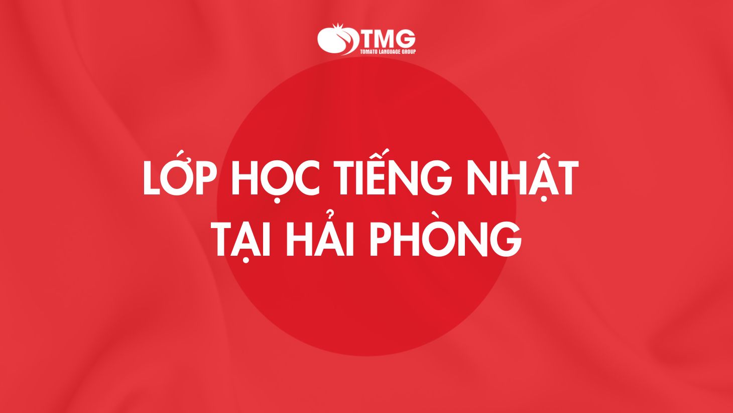 Lớp học tiếng Nhật tại Hải Phòng