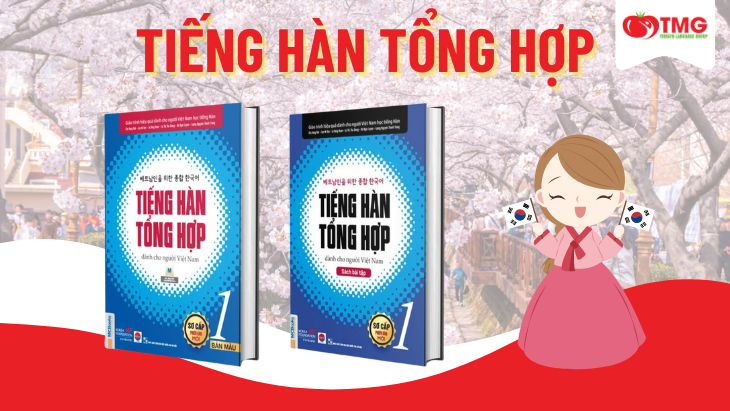 Giáo trình tiếng Hàn tổng hợp dành cho người Việt Nam