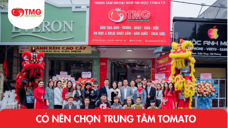 Có nên chọn trung tâm Tomato