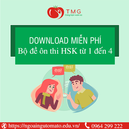 Download miễn phí bộ đề ôn thi HSK từ 1 đến 4