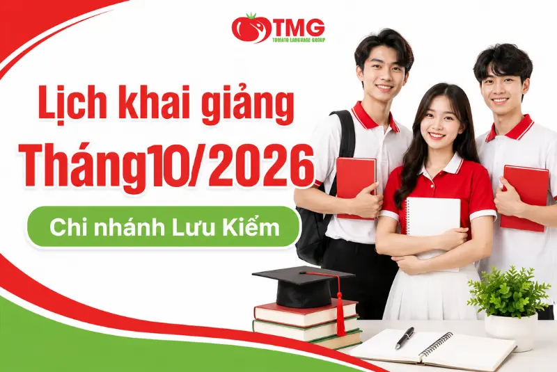 LỊCH KHAI GIẢNG THÁNG 10/2026 CỦA TOMATO CƠ SỞ LƯU KIẾM HẢI PHÒNG