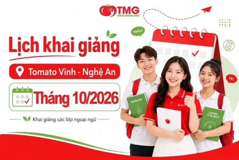 LỊCH KHAI GIẢNG THÁNG 10/2026 CỦA TOMATO CƠ SỞ NGHỆ AN - TP. VINH