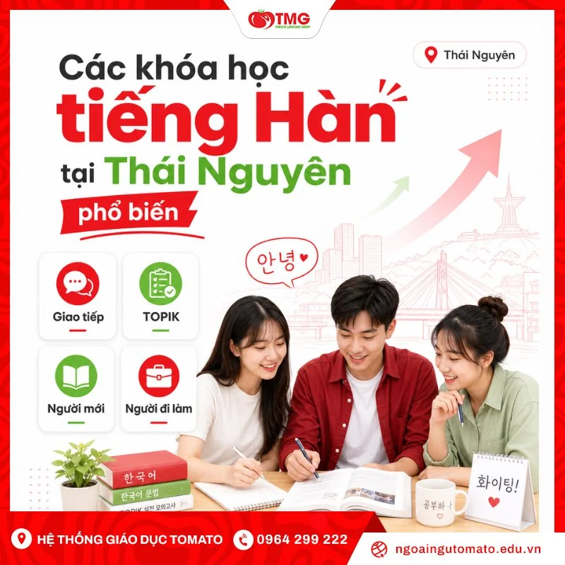 Các khóa học tiếng Hàn tại Thái Nguyên phổ biến