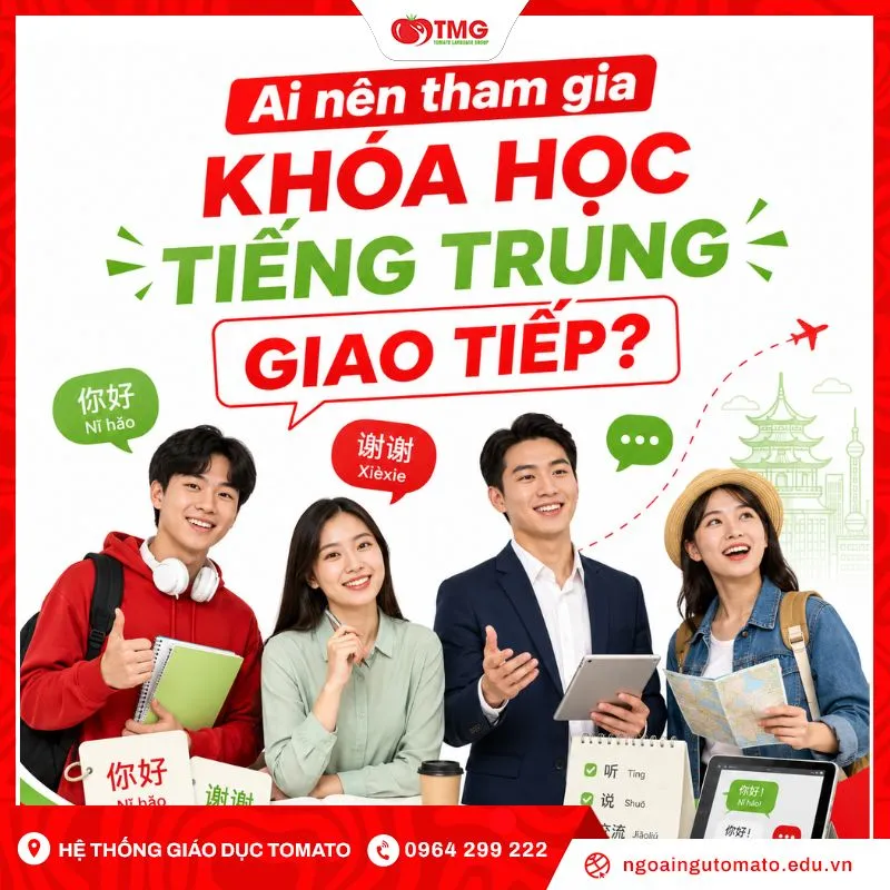 Ai nên tham gia khóa học tiếng Trung giao tiếp?