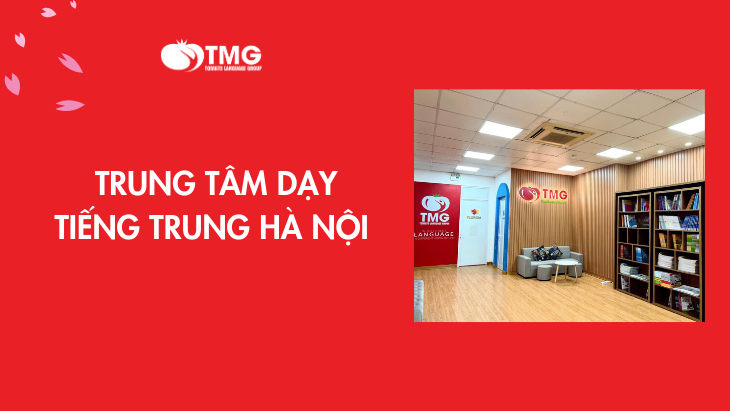 Trung tâm dạy tiếng Trung Hà Nội