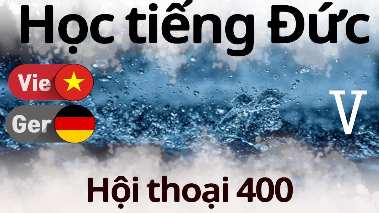 Tự học tiếng Đức hiệu quả qua các đoạn hội thoại
