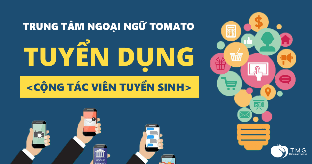 Tuyển dụng cộng tác viên tuyển sinh thu nhập cao