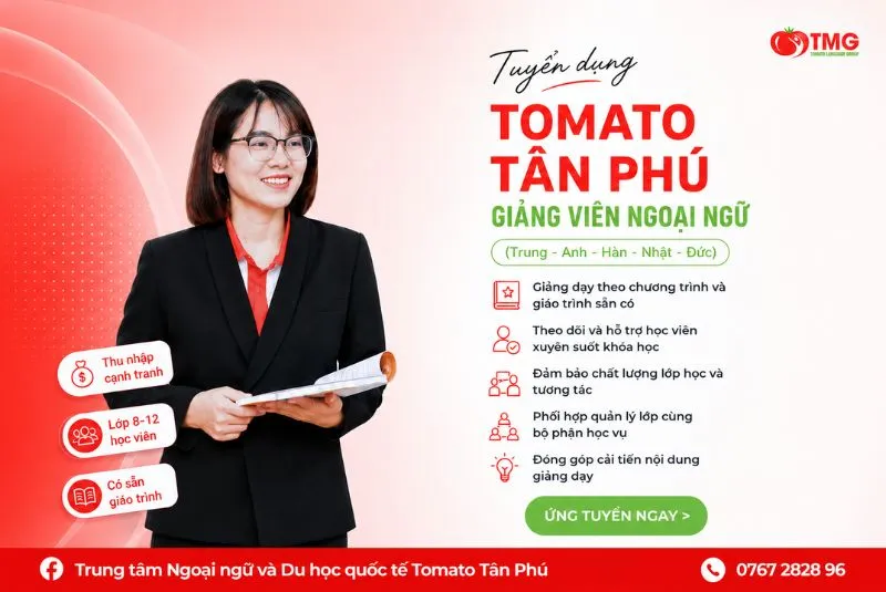 Tuyển dụng giáo viên ngoại ngữ tại Tân Phú cho tiếng Anh, Trung, Hàn, Nhật, Đức