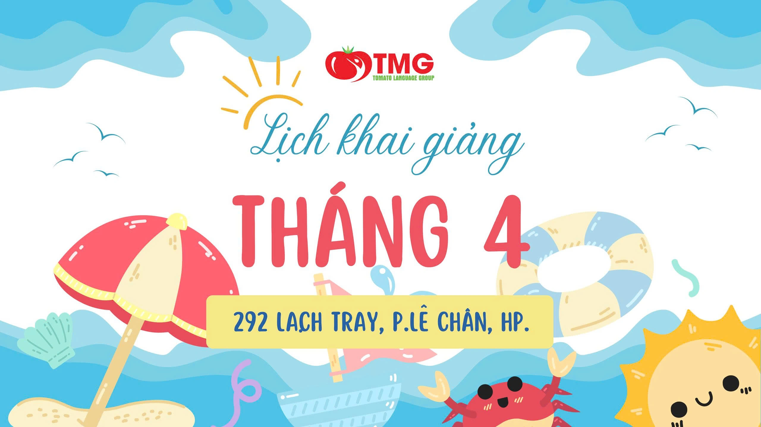 LỊCH KHAI GIẢNG THÁNG 04/2026 CỦA TOMATO CƠ SỞ 292 LẠCH TRAY